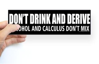 Don't Drink and Derive